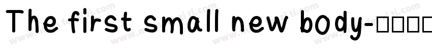 The first small new body字体转换